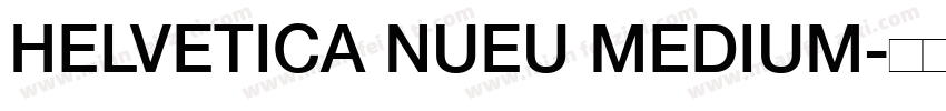 HELVETICA NUEU MEDIUM字体转换